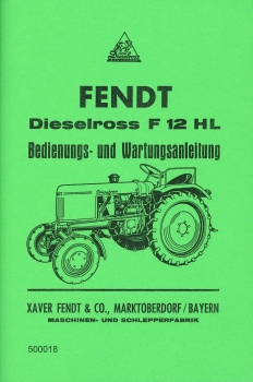 Betriebsanleitung für Fendt Typ Dieselross F 12 HL